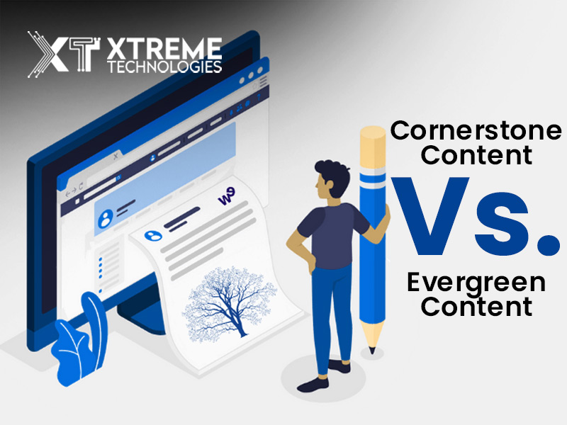Corner stone vs Evergreen content